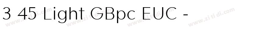 3 45 Light GBpc EUC 字体转换